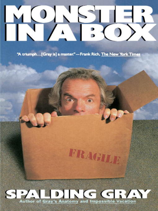 Title details for Monster in a Box by Spalding Gray - Available